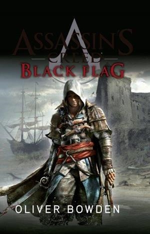 Assassin's Creed. Black Flag | 9788490602768 | Bowden, Oliver