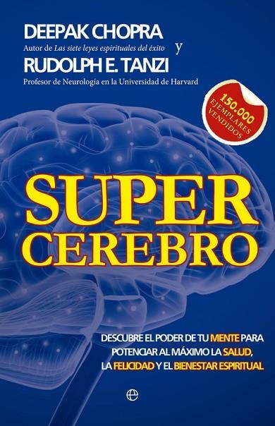 Supercerebro | 9788499706184 | Chopra, Deepak;Tanzi, Rudolph E.