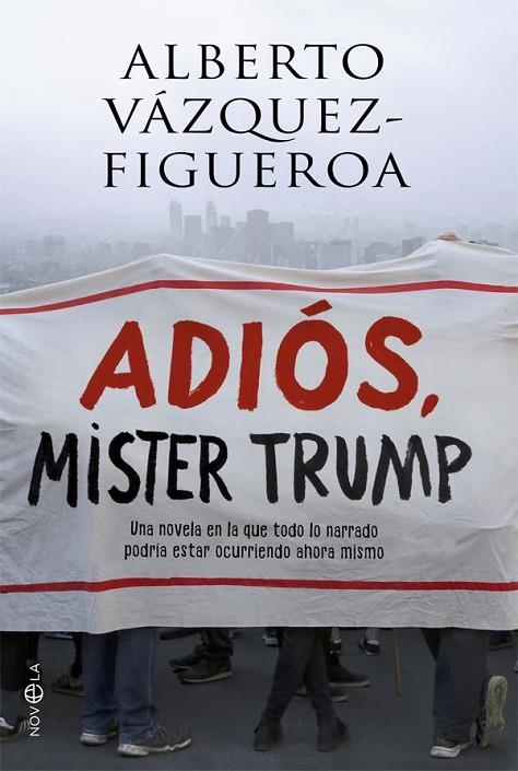 Adiós, Mister Trump | 9788491641285 | Vázquez-Figueroa, Alberto
