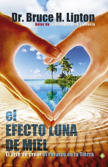 El efecto luna de miel | 9788490600191 | Lipton, Bruce