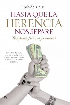 Hasta que la herencia nos separe | 9788499703459 | Salgado Álvarez, Jesús