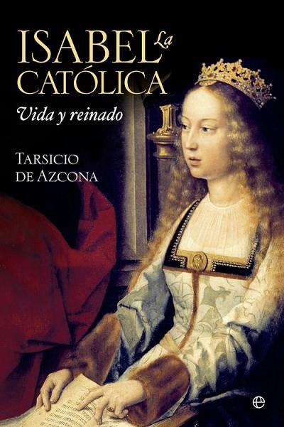 Isabel la Católica | 9788490601655 | Tarsicio de Azcona