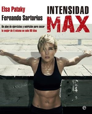 Intensidad Max | 9788490601334 | Lafuente Medianu, Elsa;Sartorius Milans del Bosch, Fernando