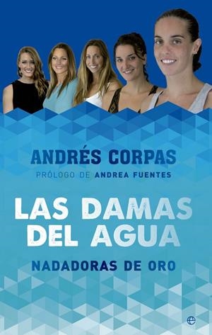 Las damas del agua | 9788490603475 | Corpas Marín, Andrés
