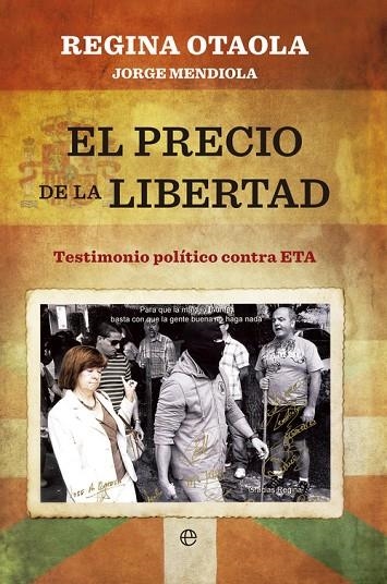 El precio de la libertad | 9788499704661 | Otaola Muguerza, Regina;Mendiola Muñoz, Jorge