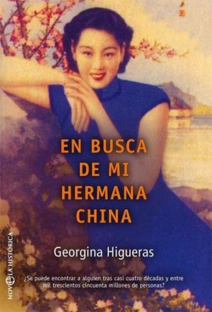 En busca de mi hermana china | 9788491642800 | Higueras, Georgina