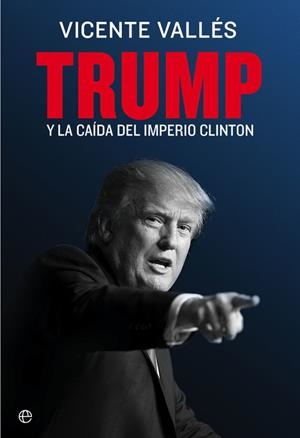 Trump | 9788490608852 | Vallés Choclán, Vicente