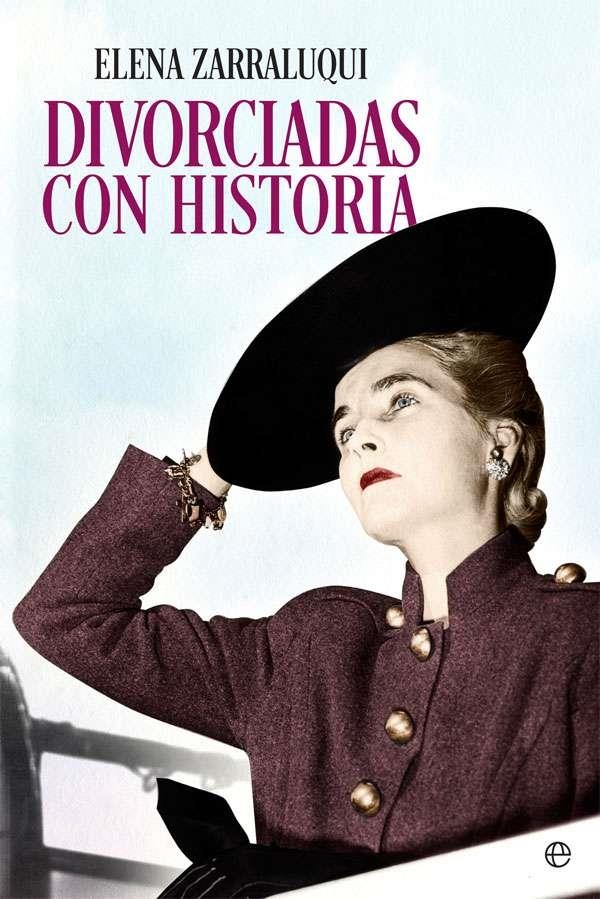 Divorciadas con Historia | 9788491641971 | Zarraluqui, Elena