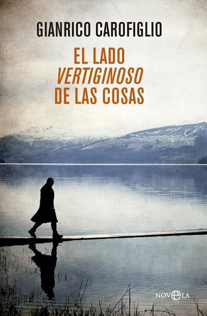 El lado vertiginoso de las cosas | 9788490604724 | Carofiglio, Gianrico