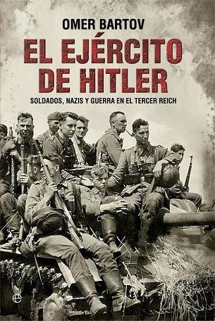 El ejército de Hitler | 9788490608784 | Bartov, Omer