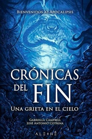 Crónicas del fin | 9788491643098 | Campbell, Gabriella;Cotrina, José Antonio