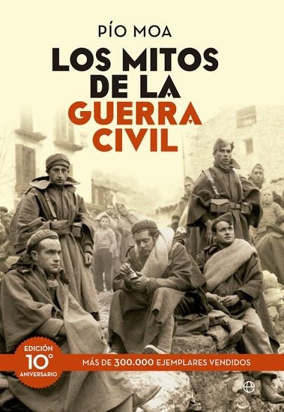 Los mitos de la guerra civil | 9788499709246 | Moa Rodríguez, Luis Pio