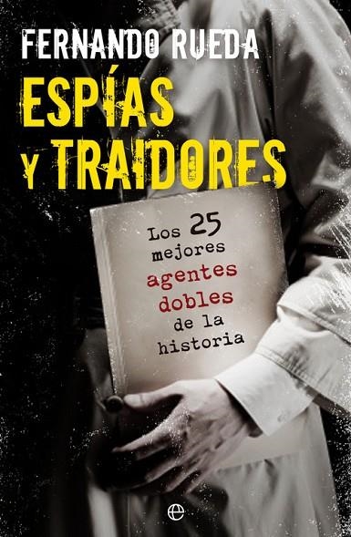 Espías y traidores | 9788499703404 | Rueda Rieu, Fernando
