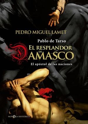 El resplandor de Damasco | 9788490603024 | Lamet Moreno, Pedro Miguel