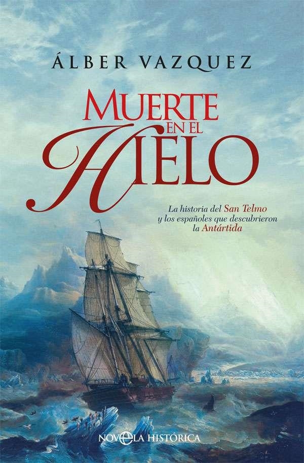 Muerte en el hielo | 9788491643401 | Vázquez, Álber