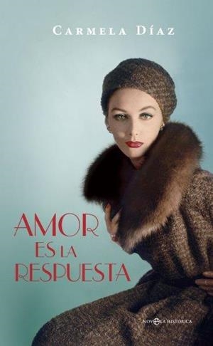 Amor es la respuesta | 9788491640233 | Díaz, Carmela
