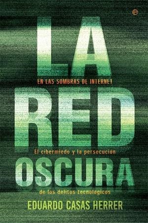 La red oscura | 9788490608777 | Casas Herrer, Eduardo