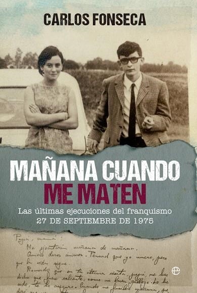 Mañana cuando me maten | 9788490604502 | Fonseca, Carlos
