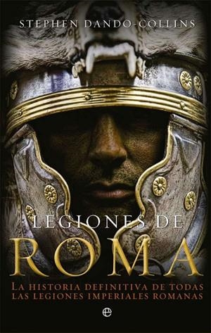 Legiones de Roma | 9788491643111 | Dando-Collins, Stephen