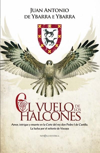 El vuelo de los halcones | 9788490602652 | De Ybarra e Ybarra, Juan Antonio