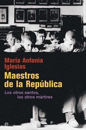 Maestros de la República | 9788490606636 | Iglesias Gonzalez, María Antonia