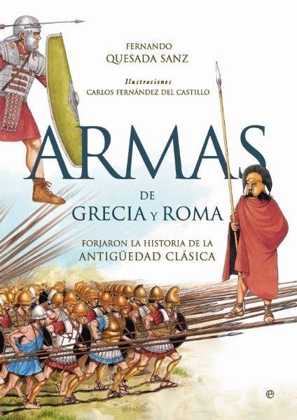 Armas de Grecia y Roma | 9788490600733 | Quesada Sanz, Fernando