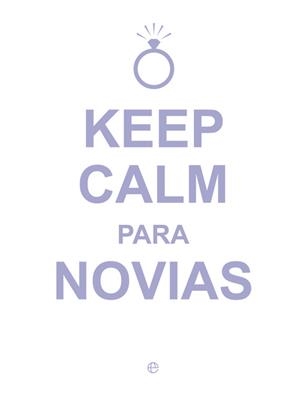 Keep Calm para novias | 9788490602423