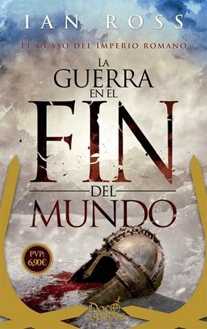 La guerra en el fin del mundo | 9788491642107 | Ross, Ian