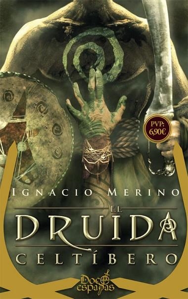 El druida celtíbero | 9788491642091 | Merino, Ignacio