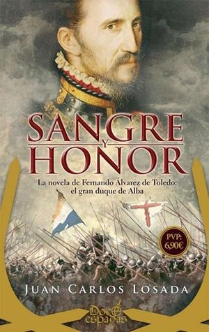 Sangre y honor | 9788491642121 | Losada, Juan Carlos