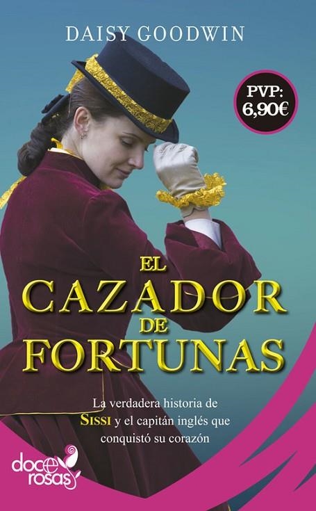 El cazador de fortunas | 9788490609538 | Goodwin, Daisy