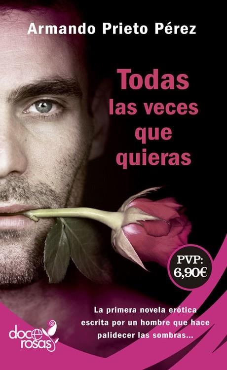 Todas las veces que quieras | 9788490609590 | Prieto Pérez, Armando