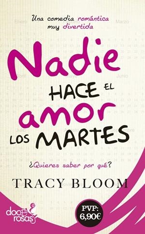 Nadie hace el amor los martes | 9788490609613 | Bloom, Tracy