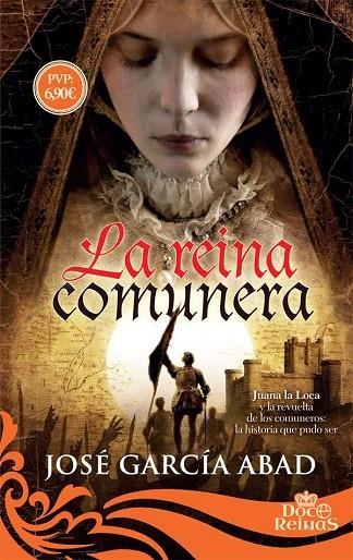 La reina comunera | 9788491641643 | García Abad, José