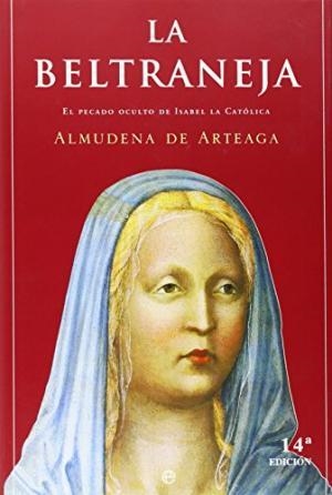 La Beltraneja | 9788497341868 | Arteaga, Almudena de