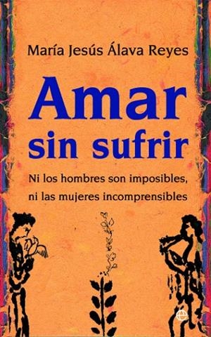 Amar sin sufrir | 9788497346467 | Álava Reyes, María Jesús