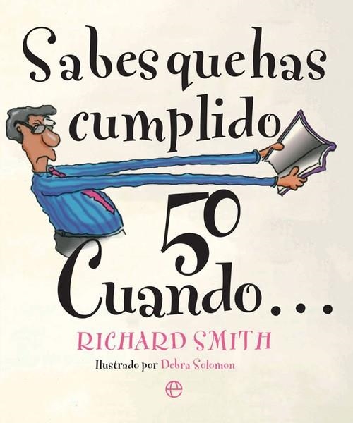 Sabes que has cumplido 50 cuando… | 9788491642190 | Smith, Richard