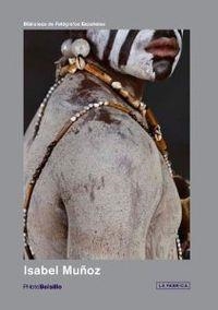 Isabel Muñoz | 9788415303657 | Muñoz, Isabel