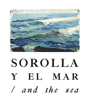 Sorolla y el Mar. | 9788417048587 | Sorolla, Joaquín