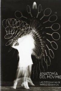 Anatomía del Movimiento | 9788492841530 | Edgerton, Harold