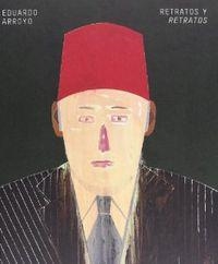 Retratos y Retratos | 9788415691235 | Arroyo, Eduardo