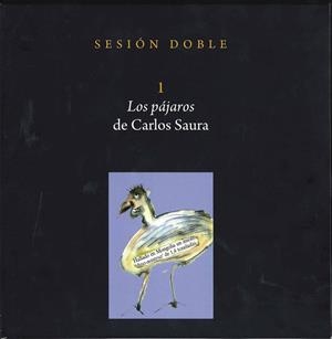 LOS PÁJAROS | 9788492841288 | Saura, Carlos
