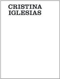 CUADERNO DE ARTISTA DE CRISTINA IGLESIAS | 9788492841073 | Iglesias Fernández Berrido, Cristina