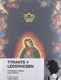 Tyrants and Lederhosen | 9788415303121 | Brothers, Hilton