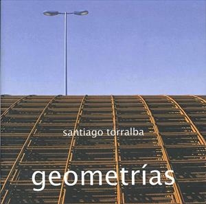 GEOMETRÍAS | 9788492498482 | Torralba Pérez, Santiago
