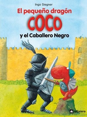El pequeño dragón Coco y el Caballero Negro | 9788424633493 | Siegner, Ingo