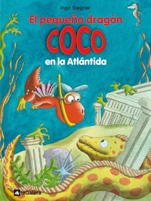 El pequeño dragón Coco en la Atlántida | 9788424642693 | Siegner, Ingo