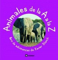 Animales de la A a la Z | 9788424625603 | Blanch, Xavier