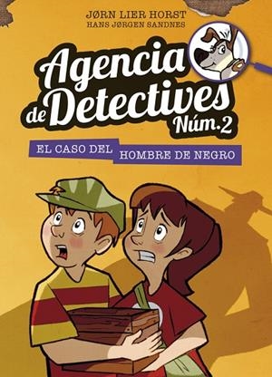 Agencia de Detectives Núm. 2 - 2. El caso del hombre de negro | 9788424659387 | Horst, Jorn Lier