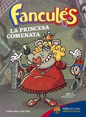 Fanculés 2. La princesa Comenata | 9788424654252 | Sala i Vila, Carles;Sala i Vila, Eloi